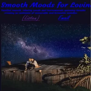 Smooth Moods for Loving